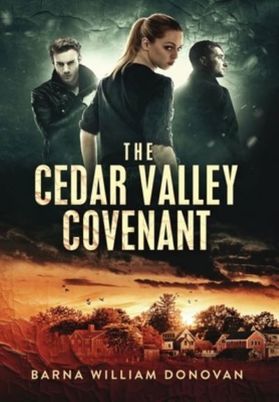 Cover for Barna William Donovan · The Cedar Valley Covenant (Hardcover Book) (2020)