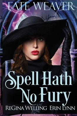 Cover for Regina Welling · Spell Hath No Fury (Large Print) (Paperback Book) (2017)