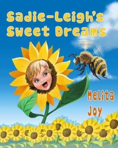 Cover for Melita Joy · Sadie-Leigh's Sweet Dreams (Paperback Book) (2017)