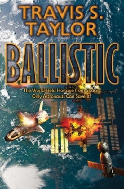 Cover for Travis S. Taylor · Ballistic (Paperback Book) (2023)