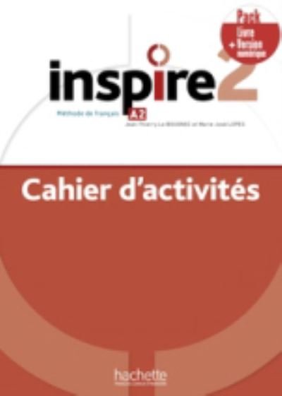 Inspire: Cahier d'activites A2 + version numerique (Paperback Book) (2020)