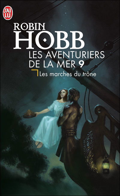 Les Aventuriers De La Mer - 9 - Les Marc (Science Fiction) (French Edition) - Robin Hobb - Livres - J'Ai Lu - 9782290010846 - 1 février 2009