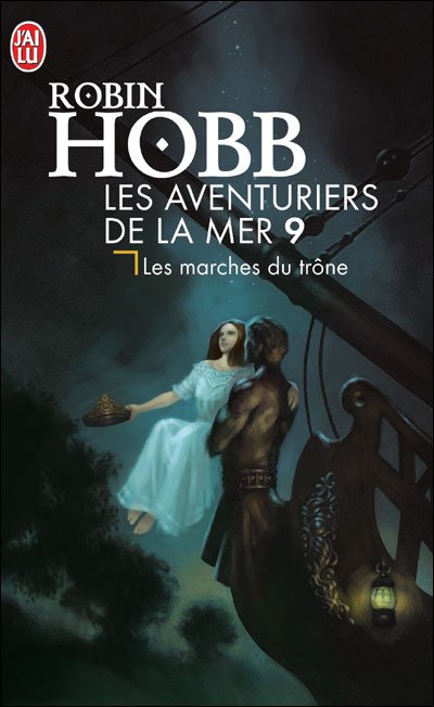 Cover for Robin Hobb · Les Aventuriers De La Mer - 9 - Les Marc (Science Fiction) (French Edition) (Pocketbok) [French edition] (2009)