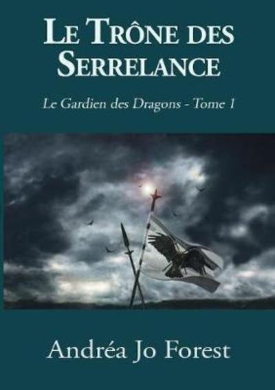 Cover for Forest · Le Trône des Serrelance (Buch) (2017)