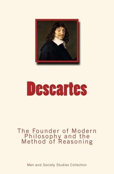 Cover for Man and Society Studies Collection · Descartes (Taschenbuch) (2017)