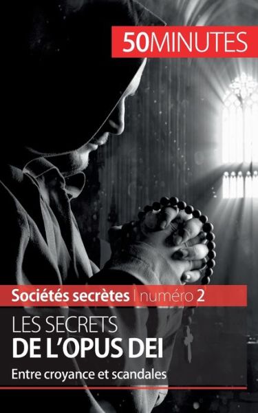 Cover for François De Heyder · Les secrets de l'Opus Dei (Paperback Book) (2016)