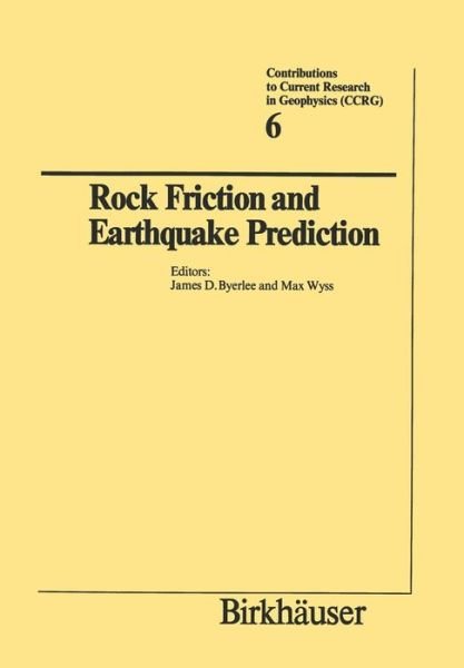 Cover for Wyss · Rock Friction and Earthquake Prediction - Contributions to Current Research in Geophysics (Paperback Book) [Softcover reprint of the original 1st ed. 1978 edition] (2012)