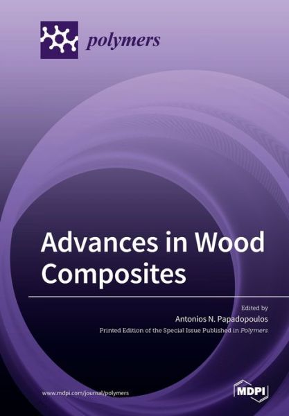 Cover for Antonios N Papadopoulos · Advances in Wood Composites (Paperback Book) (2020)