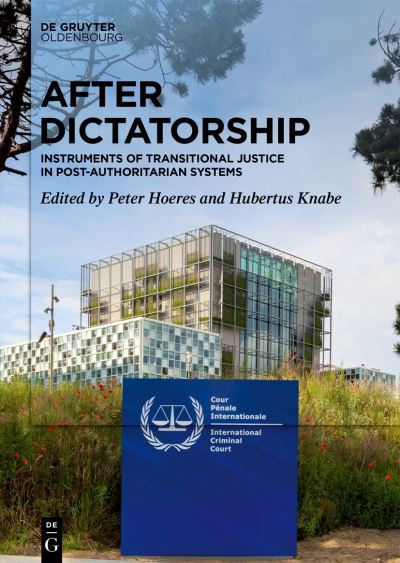 After the Dictatorship - Peter Hoeres - Books - de Gruyter GmbH, Walter - 9783110791846 - February 20, 2023