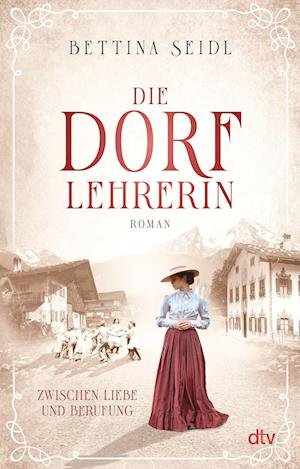 Cover for Bettina Seidl · Die Dorflehrerin (Paperback Book) (2021)