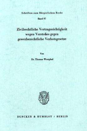 Cover for Westphal · Zivilrechtliche Vertragsnichti (Book) (1985)