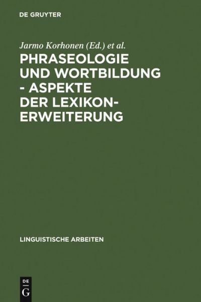 Cover for Jarmo Korhonen · Phraseologie und Wortbildung (Book) (1992)