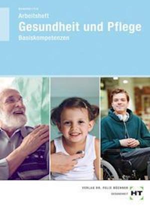 Cover for Georg Frie · Arbeitsheft Gesundheit und Pflege (Paperback Book) (2021)