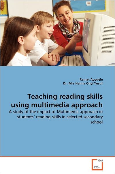 Cover for Ramat Ayodele · Teaching Reading Skills Using Multimedia Approach (Paperback Book) (2011)