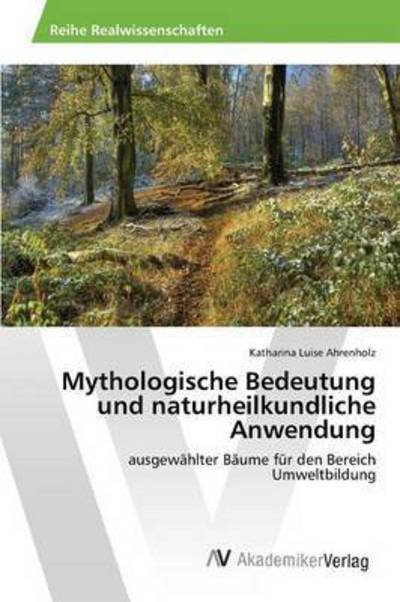 Cover for Ahrenholz · Mythologische Bedeutung und n (Bok) (2015)