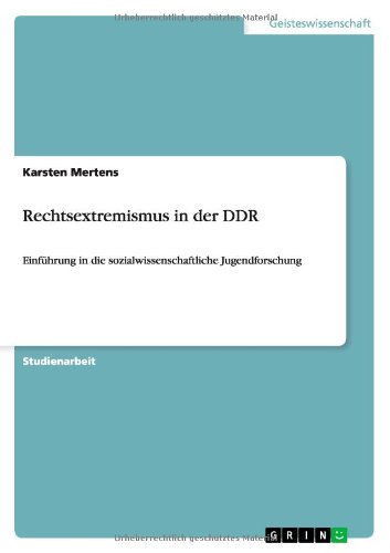 Rechtsextremismus in der DDR - Mertens - Books - GRIN Verlag GmbH - 9783640889846 - April 12, 2011