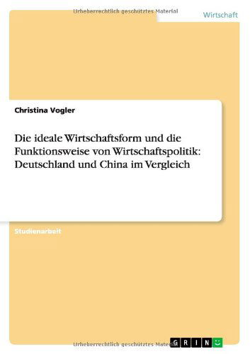 Cover for Vogler · Die ideale Wirtschaftsform und d (Buch) [German edition] (2013)