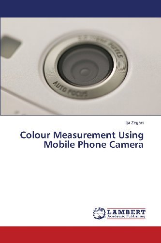 Cover for Ilja Zegars · Colour Measurement Using Mobile Phone Camera (Paperback Book) (2013)