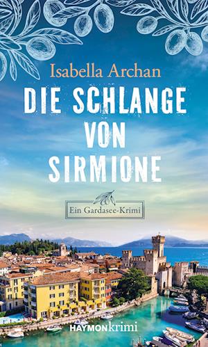 Cover for Isabella Archan · Die Schlange von Sirmione (Book) (2025)