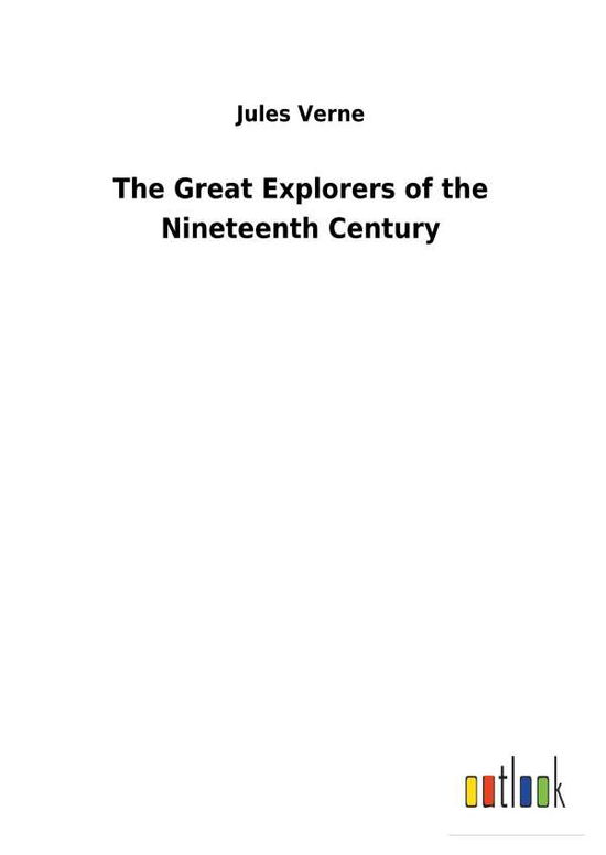 Cover for Verne · The Great Explorers of the Ninete (Book) (2018)