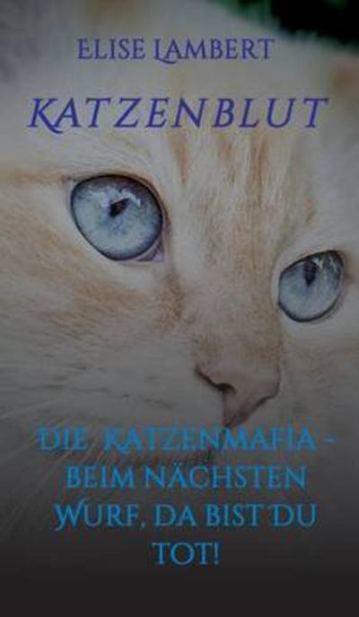 Cover for Lambert · Katzenblut (Book) (2016)