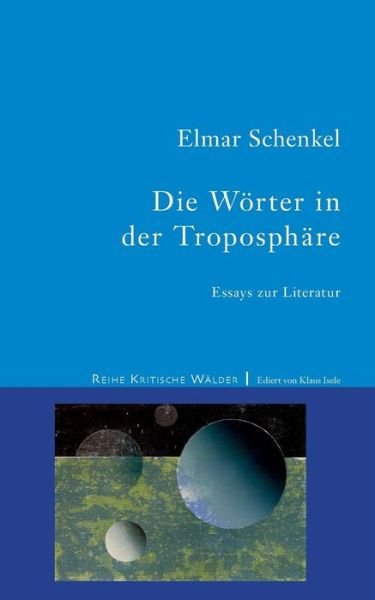 Cover for Elmar Schenkel · Die Worter in Der Troposphare (Paperback Book) (2015)