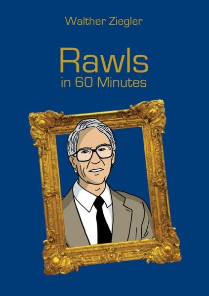 Cover for Walther Ziegler · Rawls in 60 Minutes (Paperback Book) (2020)