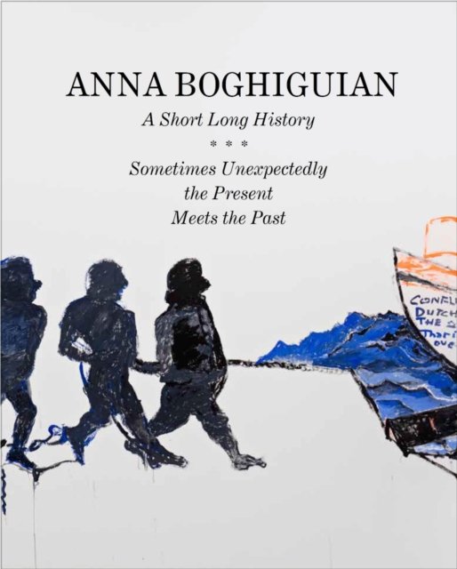 Cover for Pip Day · Anna Boghiguian: A Short Long History - Sometimes Unexpectedly the Present Meets the Past (Paperback Book) (2022)
