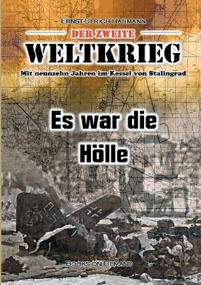 Cover for Ernst-Ulrich Hahmann · Der zweite Weltkrieg (Paperback Book) (2021)