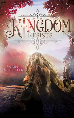 Cover for Sabine Schulter · A Kingdom Resists (Kampf um Mederia 2) (Paperback Book) (2022)