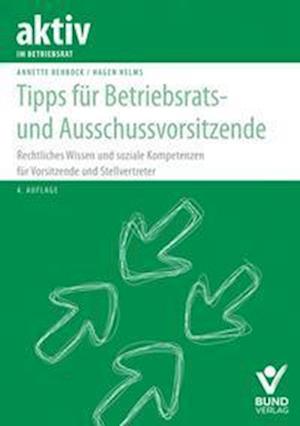 Cover for Annette Rehbock · Tipps für Betriebsrats- und Ausschussvorsitzende (Paperback Book) (2022)