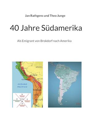 Cover for Jan Rathgens · 40 Jahre Südamerika (Book) (2025)