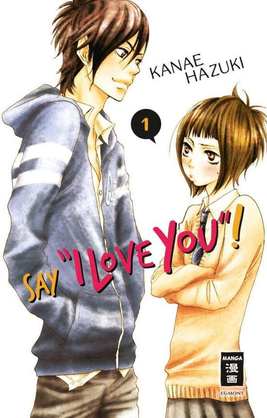 Cover for Hazuki · Say &quot;I love you&quot;! 01 (Book)