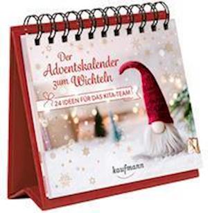 Adventskalender zum Wichteln -  - Inne - Verlag Ernst Kaufmann GmbH - 9783780651846 - 