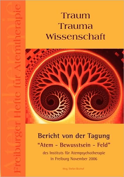 Cover for Stefan Bischof · Traum Trauma Wissenschaft: Bericht von der Tagung (Paperback Book) (2007)