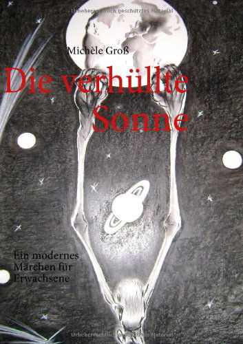 Cover for Michle Gro · Die Verhllte Sonne (Paperback Book) [German edition] (2009)