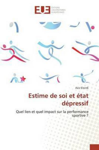 Cover for Eloirdi · Estime de soi et état dépressif (Book) (2015)