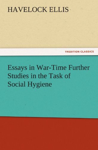 Cover for Havelock Ellis · Essays in War-time Further Studies in the Task of Social Hygiene (Tredition Classics) (Pocketbok) (2011)