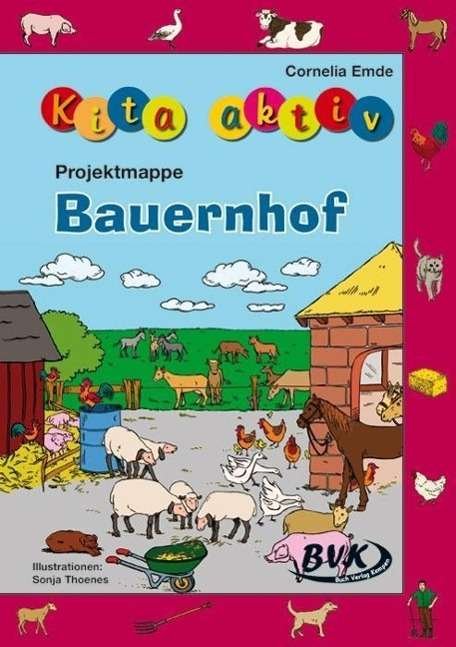Cover for Emde · Kita aktiv Projektmappe &quot;Bauernhof (Bok)