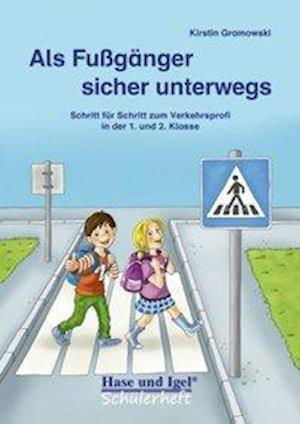 Als Fußgänger sicher unterweg - Gramowski - Books -  - 9783867602846 - 