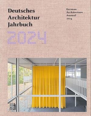 Cover for Yorck Förster · Deutsches Architektur Jahrbuch 2024/German Architecture Annual 2024 (Bog) (2024)