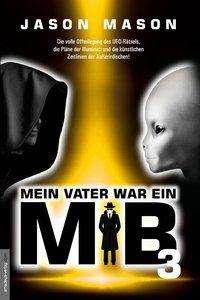 Cover for Jason Mason · Mein Vater war ein MiB - Band 3: Die volle Offenle (Book) (2023)