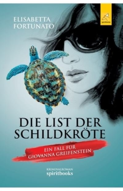 Cover for Fortunato · Die List der Schildkröte (Book) (2020)