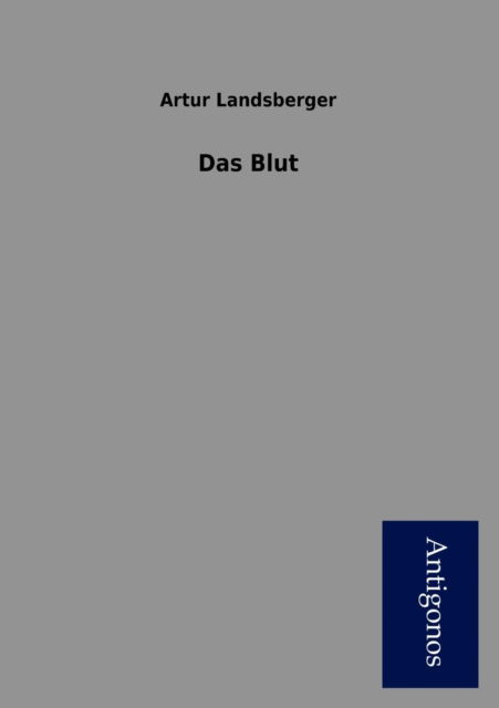 Cover for Artur Landsberger · Das Blut (Paperback Bog) [German edition] (2012)