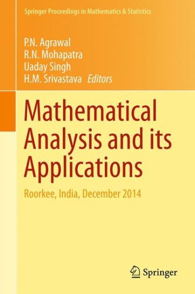 Cover for Mathematical Analysis and its Applications: Roorkee, India, December 2014 - Springer Proceedings in Mathematics &amp; Statistics (Innbunden bok) [1st ed. 2015 edition] (2015)
