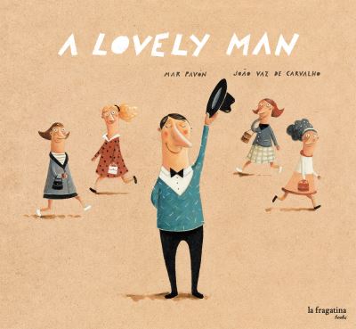 Cover for Mar Pavón · A Lovely Man (Hardcover Book) (2019)