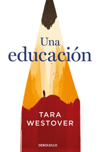 Cover for Tara Westover · Una educacion (Pocketbok) (2020)