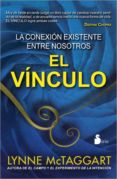 Cover for Lynne Mctaggart · El Vinculo (Paperback Book) [Spanish, Tra edition] (2011)