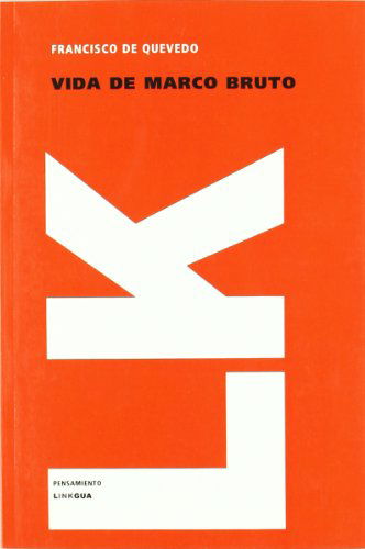 Cover for Francisco De Quevedo Y Villegas · Vida De Marco Bruto (Pensamiento) (Spanish Edition) (Paperback Book) [Spanish edition] (2024)