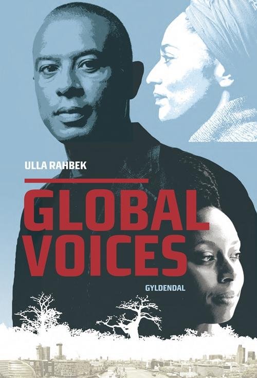 Cover for Ulla Rahbek · Global Voices (Sewn Spine Book) [1.º edición] (2016)